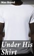 Under His Shirt (eBook, ePUB) - Bild 1