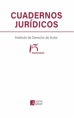 Cuadernos jurídicos del Instituto de Derecho de Autor (eBook, ePUB) - Varios Autores