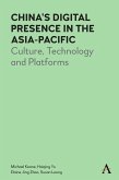 China's Digital Presence in the Asia-Pacific (eBook, ePUB)