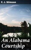 An Alabama Courtship (eBook, ePUB)