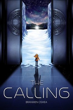 The Calling (Finding Humanity, #1) (eBook, ePUB) - Oshea, Branwen