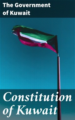 Constitution of Kuwait (eBook, ePUB) - The Government of Kuwait