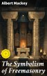 The Symbolism of Freemasonry (eBook,... - Bild 1