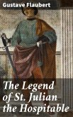 The Legend of St. Julian the Hospitable (eBook, ePUB)