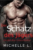 Der Schatz des Jägers: Ein Bad Boy Liebesromane (eBook, ePUB)