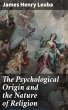 The Psychological Origin and the Nature... - Bild 1