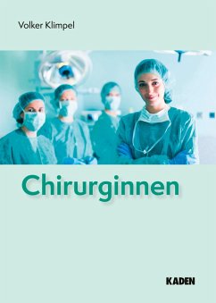 Chirurginnen (eBook, ePUB) - Klimpel, Volker