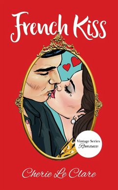 French Kiss (eBook, ePUB) - Clare, Cherie Le