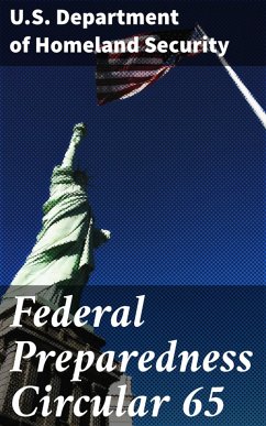 Federal Preparedness Circular 65 (eBook, ePUB) - Security, U. S. Department of Homeland
