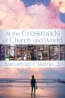 At the Crossroads of Church and World... - Bild 1