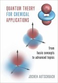 Quantum Theory for Chemical Applications (eBook, ePUB)