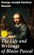 The Life and Writings of Blaise Pascal... - Bild 1