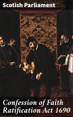 Confession of Faith Ratification Act 1690 (eBook, ePUB)