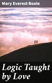 Logic Taught by Love (eBook, ePUB)