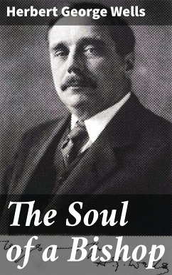 The Soul of a Bishop (eBook, ePUB) - Wells, Herbert George