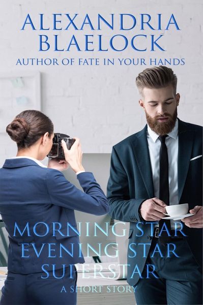 Morning Star, Evening Star, Superstar: A Short Story (eBook, ePUB)