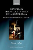 Conspiracy Literature in Early Renaissance Italy (eBook, PDF)