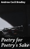 Poetry for Poetry's Sake (eBook, ePUB)