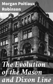 The Evolution of the Mason and Dixon Line (eBook, ePUB)