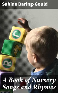 Cover A Book of Nursery Songs and Rhymes (eBook, ePUB)