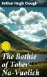 The Bothie of Tober-Na-Vuolich (eBook,... - Bild 1