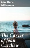 The Career of Joan Carthew (eBook, ePUB)
