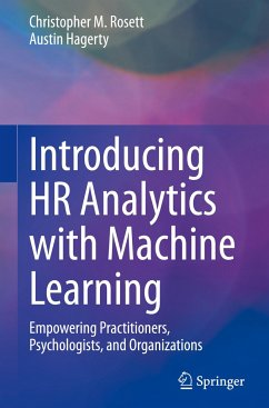 Introducing HR Analytics with Machine Learning - Rosett, Christopher M.;Hagerty, Austin