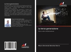 La terza generazione - SÁNCHEZ IBARRA, MAURO SERVANDO