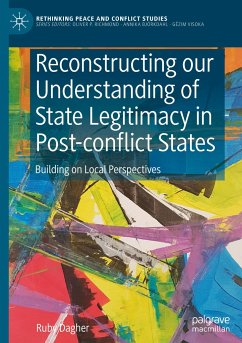 Reconstructing our Understanding of State Legitimacy in Post-conflict States - Dagher, Ruby