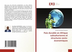 Paix durable en Afrique subsaharienne et structures socio-économiques - Kossonou, Komoé Guy-Roland