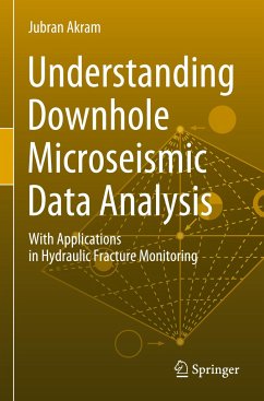 Understanding Downhole Microseismic Data Analysis - Akram, Jubran