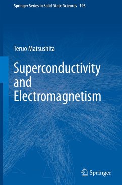 Superconductivity and Electromagnetism - Matsushita, Teruo