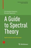 A Guide to Spectral Theory A Guide to Spectral Theory