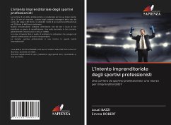 L'intento imprenditoriale degli sportivi professionisti - Bazzi, Louaï;ROBERT, Emma