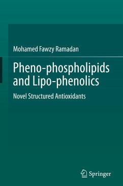 Pheno-phospholipids and Lipo-phenolics - Ramadan, Mohamed Fawzy