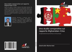 Uno studio comparativo sul rapporto Afghanistan-Cina - Bashardost, Zabehullah