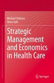 Strategic Management and Economics in Health Care