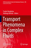 Transport Phenomena in Complex Fluids