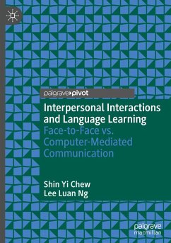 Interpersonal Interactions and Language Learning - Chew, Shin Yi;Ng, Lee Luan