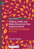 Political, Public and Media Discourses from Indyref to Brexit