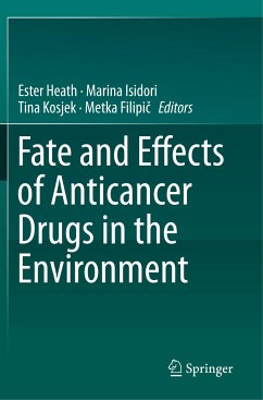 Fate and Effects of Anticancer Drugs in the Environment