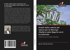 Analisi della catena del valore per la Moringa Oleifera nella Nigeria nord-occidentale - Yakubu Ahmad, Sanusi