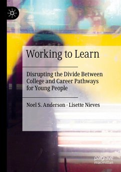 Working to Learn - Anderson, Noel S.;Nieves, Lisette
