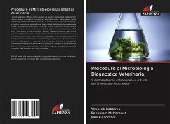 Procedure di Microbiologia Diagnostica Veterinaria - Habtamu, Yitbarek;Meharenet, Behablom;Sombo, Melaku