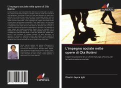 L'impegno sociale nelle opere di Ola Rotimi - Igili, Oluchi Joyce