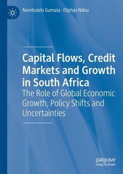 Capital Flows, Credit Markets and Growth in South Africa - Gumata, Nombulelo;Ndou, Eliphas