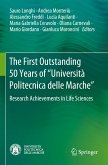 The First Outstanding 50 Years of "Università Politecnica delle Marche"