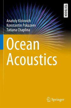 Ocean Acoustics - Kistovich, Anatoly;Pokazeev, Konstantin;Chaplina, Tatiana