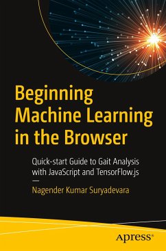 Beginning Machine Learning in the Browser - Suryadevara, Nagender Kumar