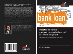 Impatto dei fattori macroeconomici e bancari sul livello degli NPL - Dërmaku, Burim